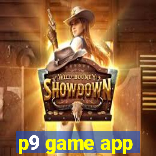 p9 game app